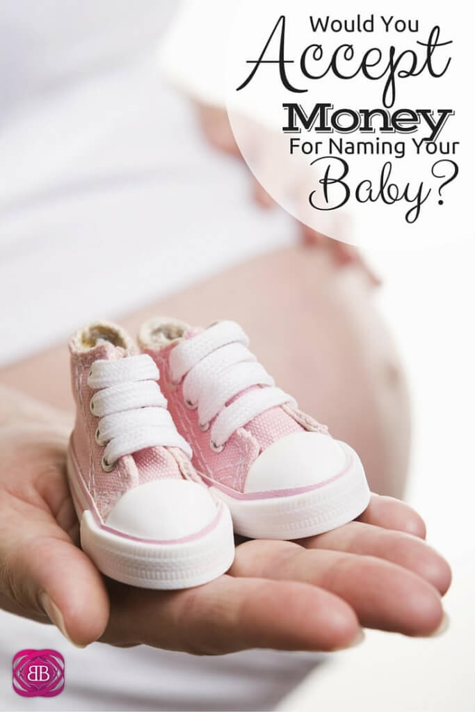 Would You Accept Money for Naming Your Baby?